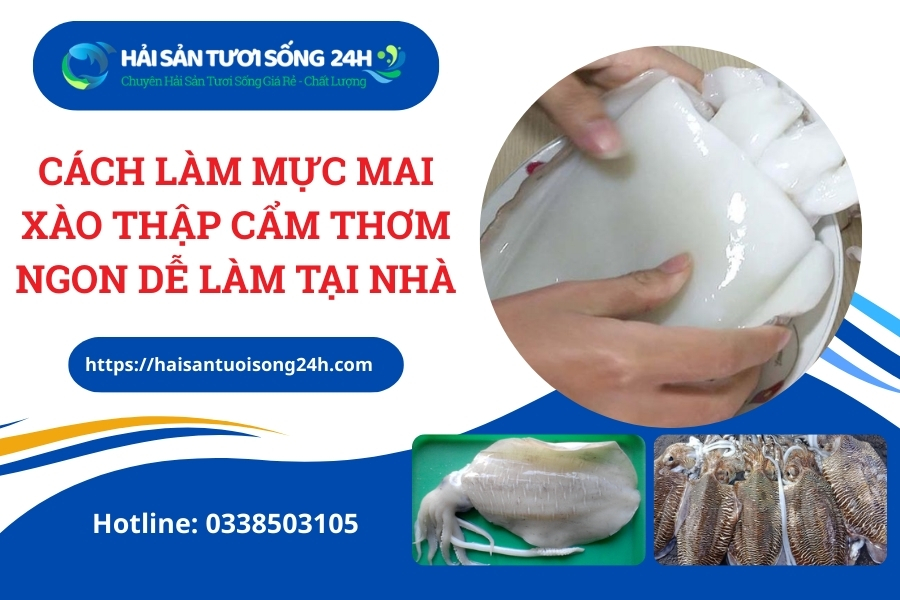 Cách làm Mực mai xào thập cẩm thơm ngon dễ làm tại nhà